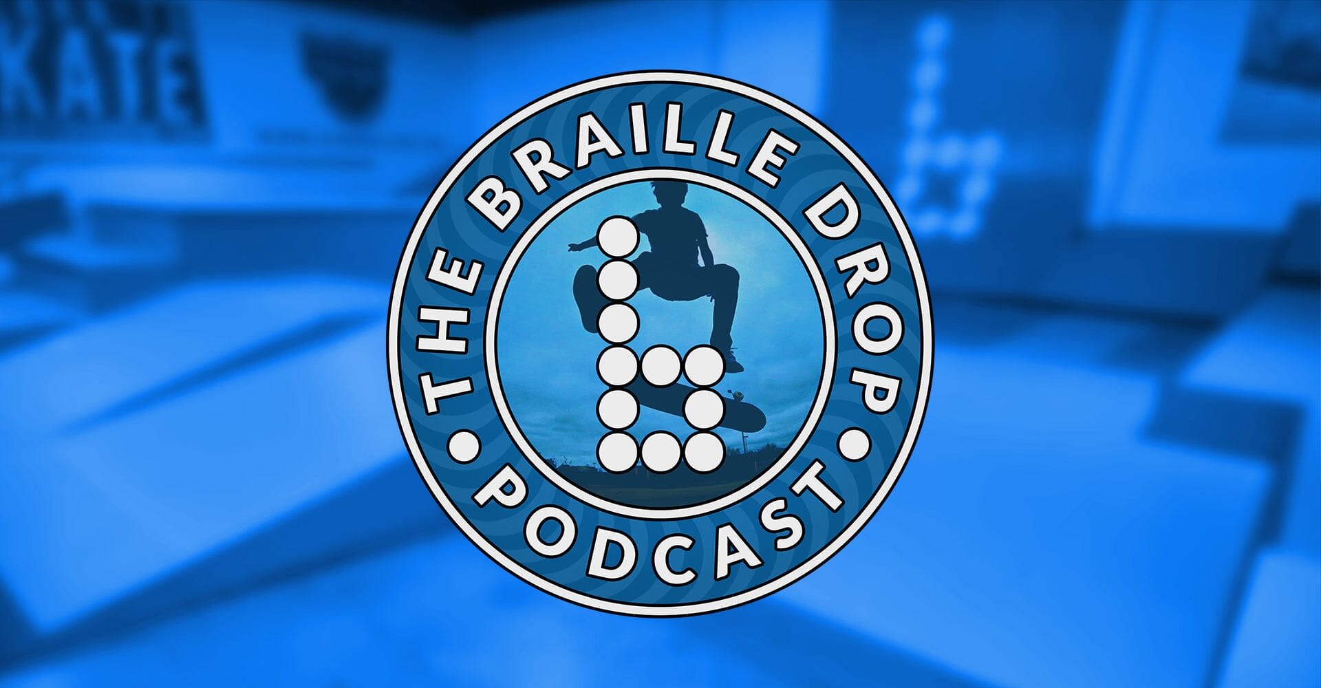 Welcome to The Braille Drop Podcast