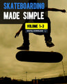 Skateboarding Made Simple Volumes 1-3 Learn To Skateboard BrailleSkateboarding 