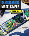 Skateboarding Made Simple Volumes 4-6 Learn To Skateboard BrailleSkateboarding 