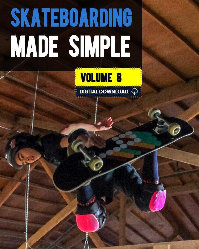 Skateboarding Made Simple Volume 8: Vert Skateboarding (Digital Download) skateboarding made simple BrailleSkateboarding 